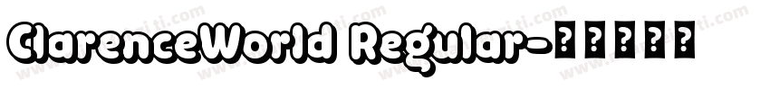 ClarenceWorld Regular字体转换